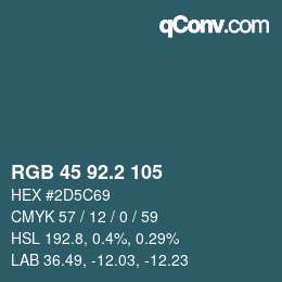 カラーコード: RGB 45 92.2 105 | qconv.com