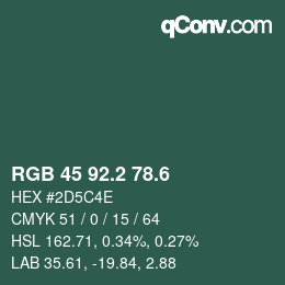 カラーコード: RGB 45 92.2 78.6 | qconv.com