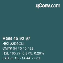 カラーコード: RGB 45 92 97 | qconv.com