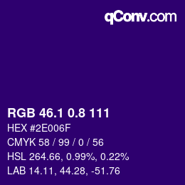 カラーコード: RGB 46.1 0.8 111 | qconv.com