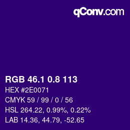カラーコード: RGB 46.1 0.8 113 | qconv.com