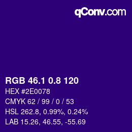 カラーコード: RGB 46.1 0.8 120 | qconv.com