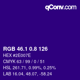 カラーコード: RGB 46.1 0.8 126 | qconv.com