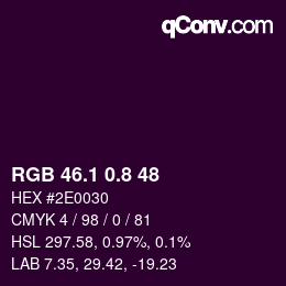カラーコード: RGB 46.1 0.8 48 | qconv.com