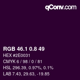 カラーコード: RGB 46.1 0.8 49 | qconv.com