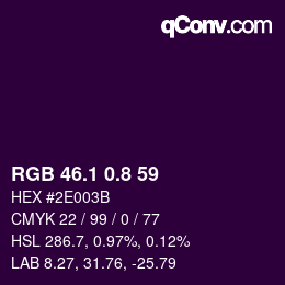 カラーコード: RGB 46.1 0.8 59 | qconv.com