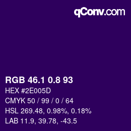 カラーコード: RGB 46.1 0.8 93 | qconv.com