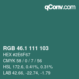 Color code: RGB 46.1 111 103 | qconv.com