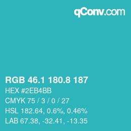 カラーコード: RGB 46.1 180.8 187 | qconv.com