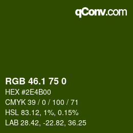 カラーコード: RGB 46.1 75 0 | qconv.com