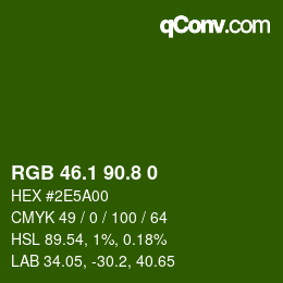 カラーコード: RGB 46.1 90.8 0 | qconv.com