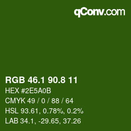 カラーコード: RGB 46.1 90.8 11 | qconv.com