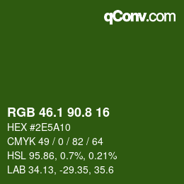 カラーコード: RGB 46.1 90.8 16 | qconv.com