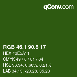 カラーコード: RGB 46.1 90.8 17 | qconv.com