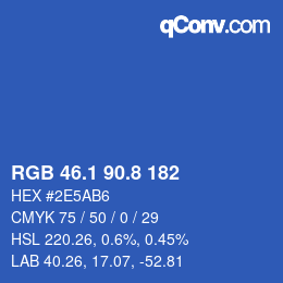 カラーコード: RGB 46.1 90.8 182 | qconv.com