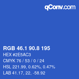 カラーコード: RGB 46.1 90.8 195 | qconv.com