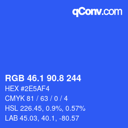 カラーコード: RGB 46.1 90.8 244 | qconv.com