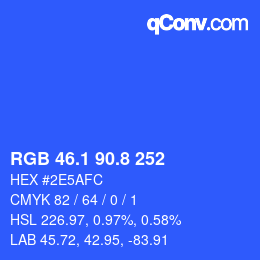 カラーコード: RGB 46.1 90.8 252 | qconv.com