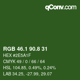 カラーコード: RGB 46.1 90.8 31 | qconv.com