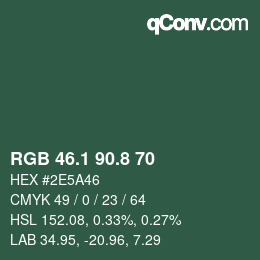 カラーコード: RGB 46.1 90.8 70 | qconv.com