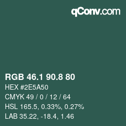 カラーコード: RGB 46.1 90.8 80 | qconv.com