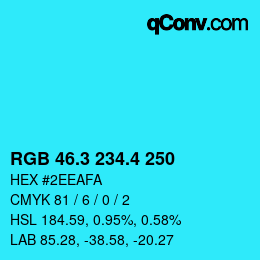 カラーコード: RGB 46.3 234.4 250 | qconv.com