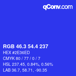 カラーコード: RGB 46.3 54.4 237 | qconv.com