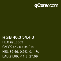 カラーコード: RGB 46.3 54.4 3 | qconv.com