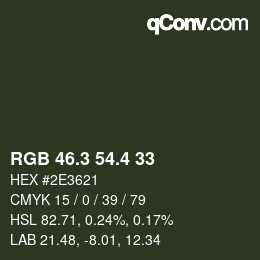 カラーコード: RGB 46.3 54.4 33 | qconv.com