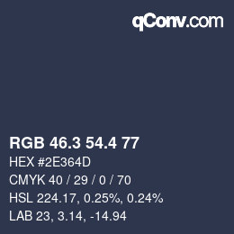 カラーコード: RGB 46.3 54.4 77 | qconv.com