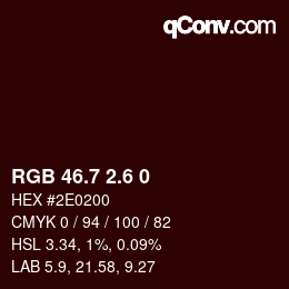 カラーコード: RGB 46.7 2.6 0 | qconv.com