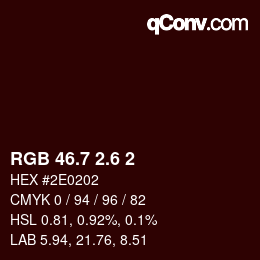 カラーコード: RGB 46.7 2.6 2 | qconv.com