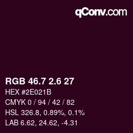 カラーコード: RGB 46.7 2.6 27 | qconv.com