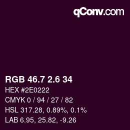 カラーコード: RGB 46.7 2.6 34 | qconv.com
