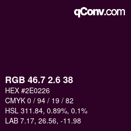 カラーコード: RGB 46.7 2.6 38 | qconv.com