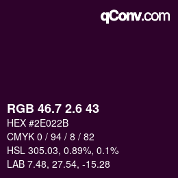 カラーコード: RGB 46.7 2.6 43 | qconv.com
