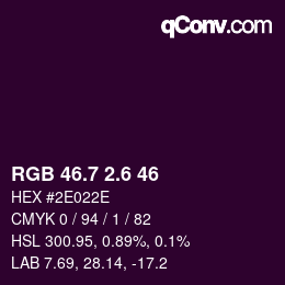 カラーコード: RGB 46.7 2.6 46 | qconv.com