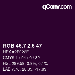カラーコード: RGB 46.7 2.6 47 | qconv.com