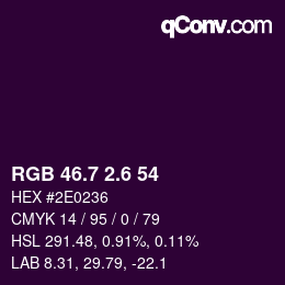 カラーコード: RGB 46.7 2.6 54 | qconv.com