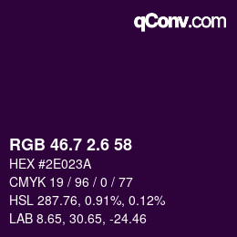 カラーコード: RGB 46.7 2.6 58 | qconv.com