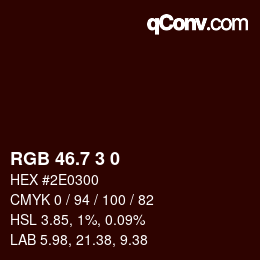 カラーコード: RGB 46.7 3 0 | qconv.com