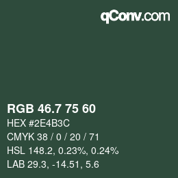 カラーコード: RGB 46.7 75 60 | qconv.com