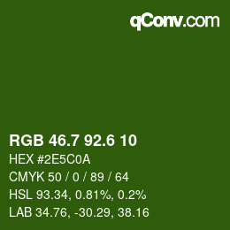 カラーコード: RGB 46.7 92.6 10 | qconv.com