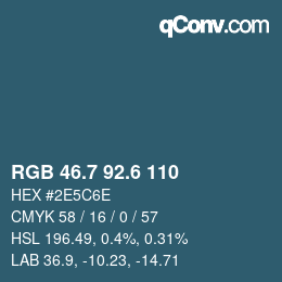 カラーコード: RGB 46.7 92.6 110 | qconv.com