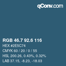 カラーコード: RGB 46.7 92.6 116 | qconv.com