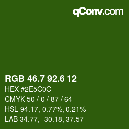 カラーコード: RGB 46.7 92.6 12 | qconv.com