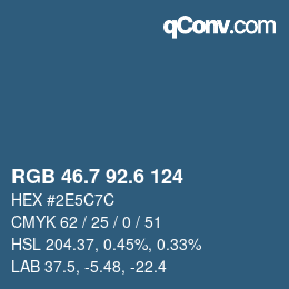 カラーコード: RGB 46.7 92.6 124 | qconv.com