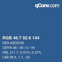カラーコード: RGB 46.7 92.6 144 | qconv.com