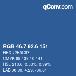 カラーコード: RGB 46.7 92.6 151 | qconv.com