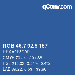 カラーコード: RGB 46.7 92.6 157 | qconv.com